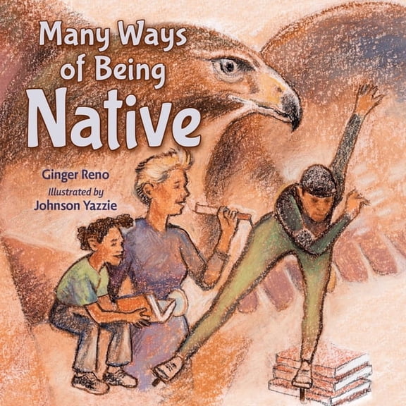 Many Ways of Being Native, (Hardcover)