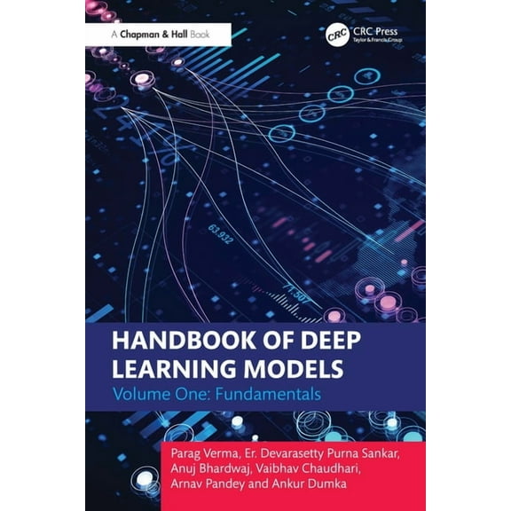 Handbook of Deep Learning Models: Volume One: Fundamentals, (Hardcover)