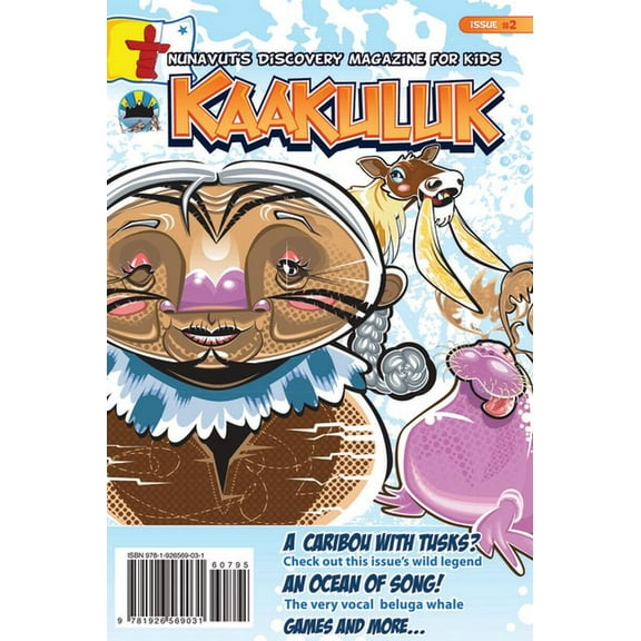 Kaakuluk Kaakuluk: Beluga Whales!, Book 2, (Paperback)