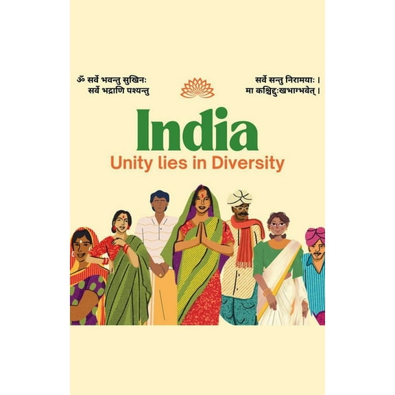 India " Unity lies in Diversity", (Paperback)