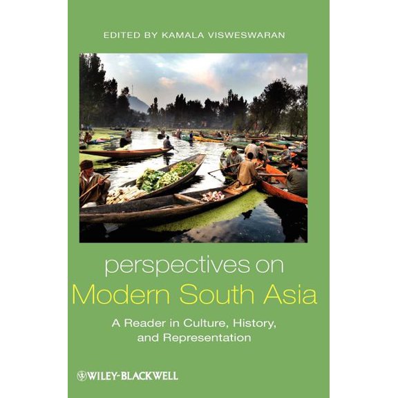 Global Perspectives Perspectives on Modern South Asia: A Reader in Culture, History, and Representation, Book 6, (Hardcover)