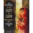 thumbnail image 1 of Pre-Owned For the Right to Learn: Malala Yousafzai's Story (Hardcover) 1491460717 9781491460719, 1 of 1