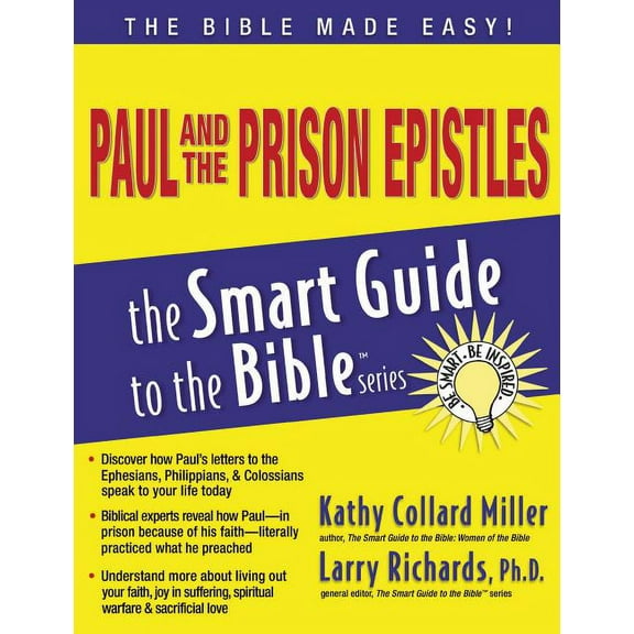 Smart Guide to the Bible Paul and the Prison Epistles, (Paperback)