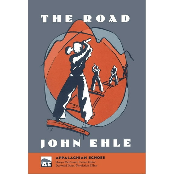 Appalachian Echoes The Road, (Paperback)
