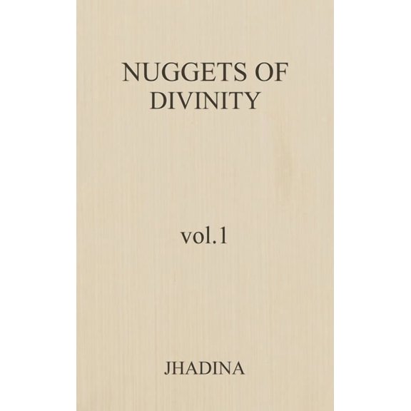 Nuggets Of Divinity Volume 1, (Hardcover)
