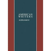 American Writers, Supplement XIV: A Collection of Critical Literary and Biographical Articles That Cover Hundreds of Notable Authors from the 17th Cen [Hardcover - Used]