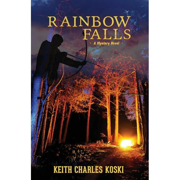 Rainbow Falls : A Mystery Novel