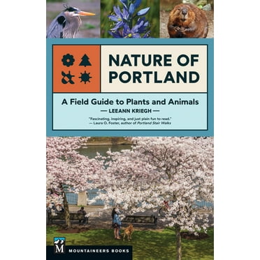 Nature of Portland: A Field Guide to Plants and Animals, (Paperback)