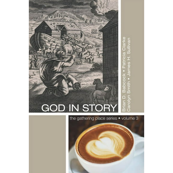 Gathering Place: God in Story (Hardcover)