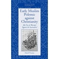 thumbnail image 2 of University of Cambridge Oriental Publica Early Muslim Polemic Against Christianity: Abu ISA Al-Warraq's 'Against the Incarnation', Book 59, (Hardcover), 2 of 2
