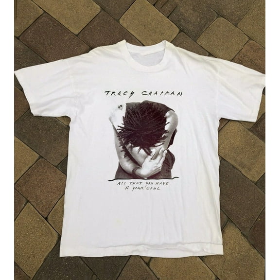 Tracy Chapman All That you Have Is Your Soul Unisex T-Shirt MC760