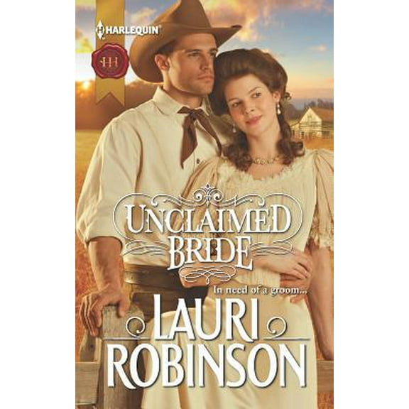 Pre-Owned Unclaimed Bride: A Mail-Order Bride Romance (Mass Market Paperback) 0373297122 9780373297122