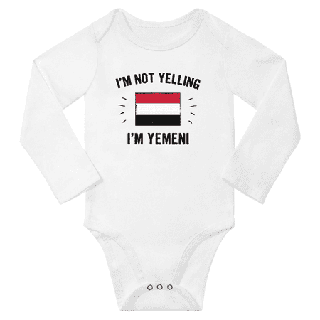 

I m Not Yelling I m Yemeni! Baby Long Sleeve Bodysuit Outfits (White 6 Months)
