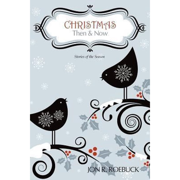 Pre-Owned Christmas: Then and Now (Paperback) 1938514483 9781938514487