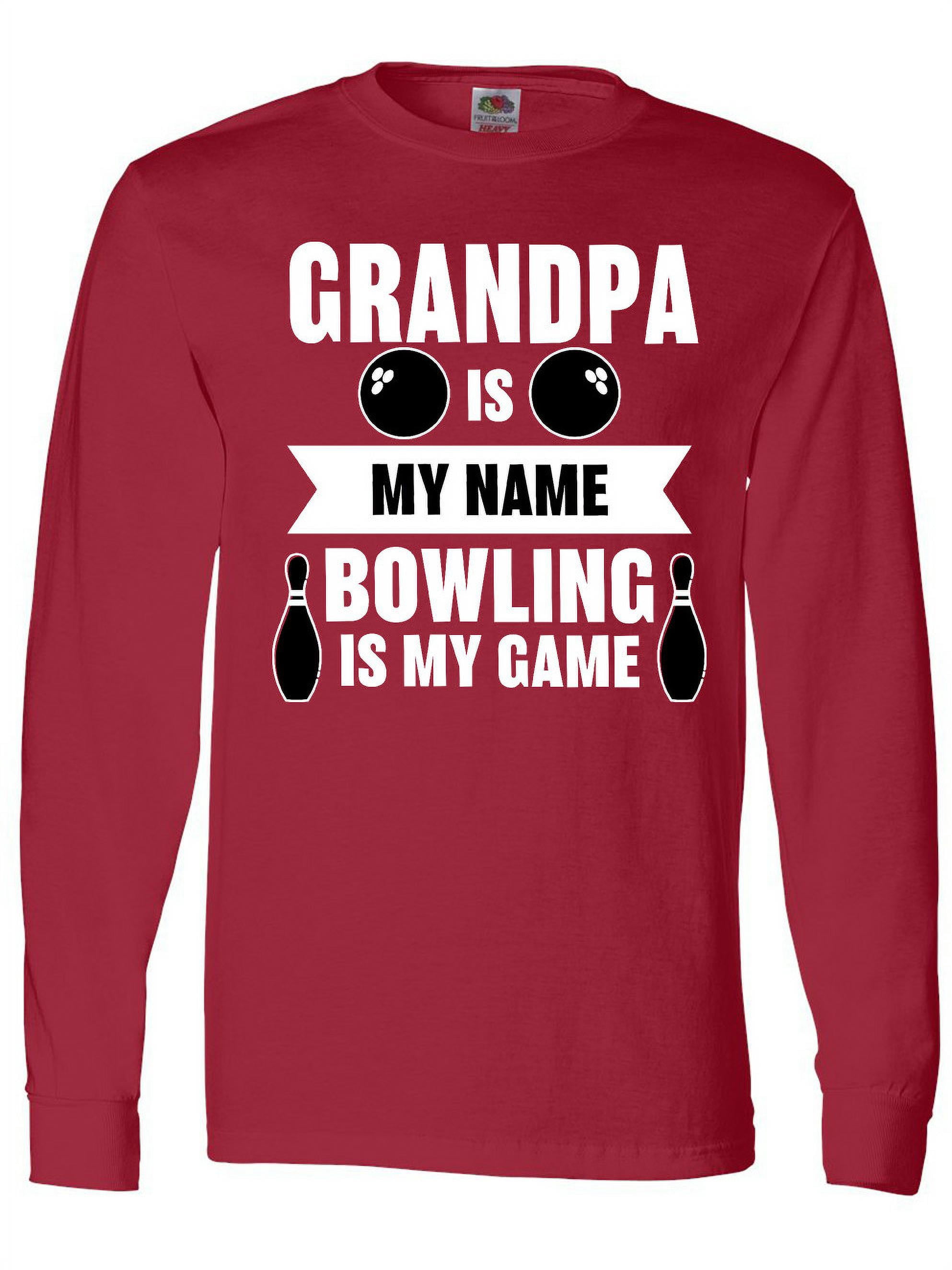 Inktastic Father's Day Grandpa is My Name Bowling is My Game Long Sleeve  T-Shirt - Walmart.com