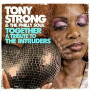 Tony Strong - Together: Tribute to Intruders - Rock - CD