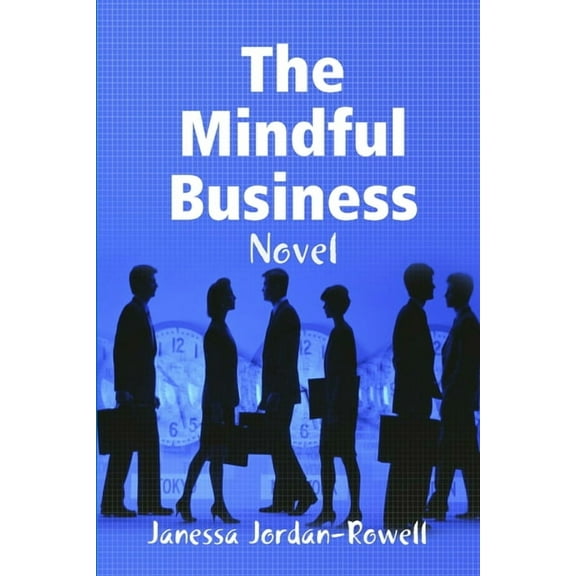 The Mindful Business, (Paperback)