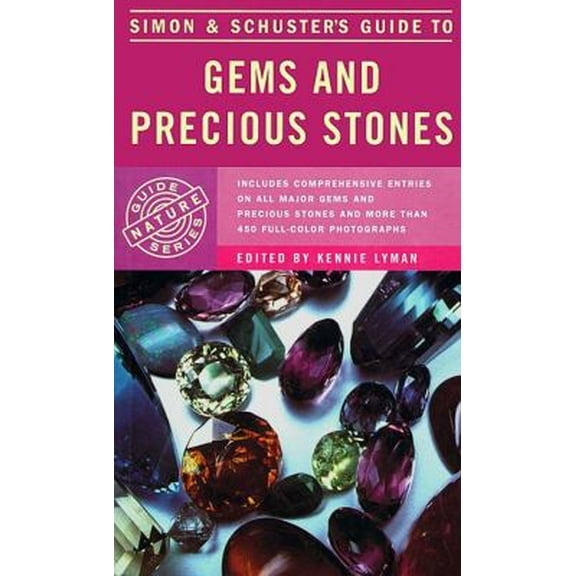 Pre-Owned Simon & Schuster's Guide to Gems and Precious Stones (Paperback) 0671604309 9780671604301