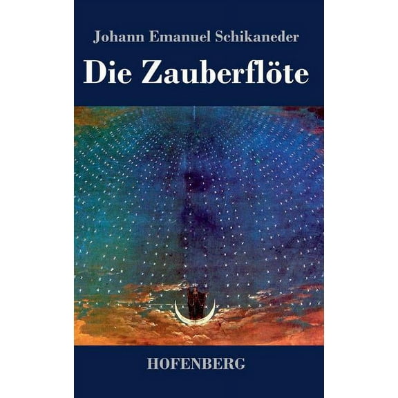 Die Zauberflöte: Libretto, (Hardcover)