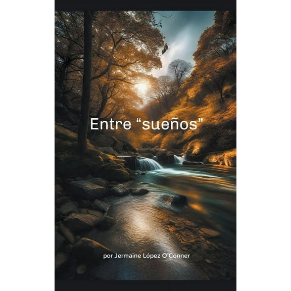 Entre "sueÃ±os", (Paperback)