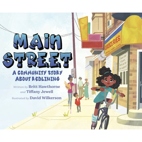 Main Street: A Community Story about Redlining, (Hardcover)
