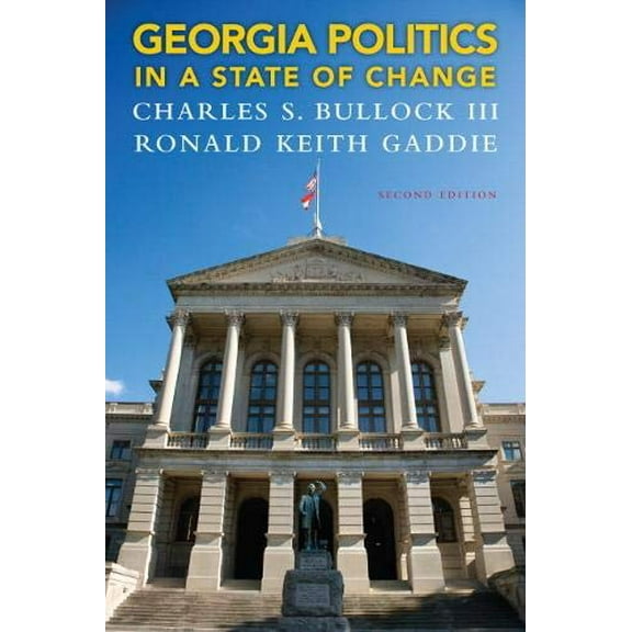 Pre-Owned Georgia Politics in a State of Change (Paperback) 0205864678 9780205864676