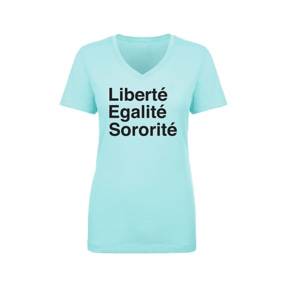 Liberte Egalite Sororite Womens V-Neck T-Shirt