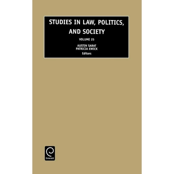 Studies in Law, Politics, and Society Studies in Law, Politics and Society, Book 25, (Hardcover)