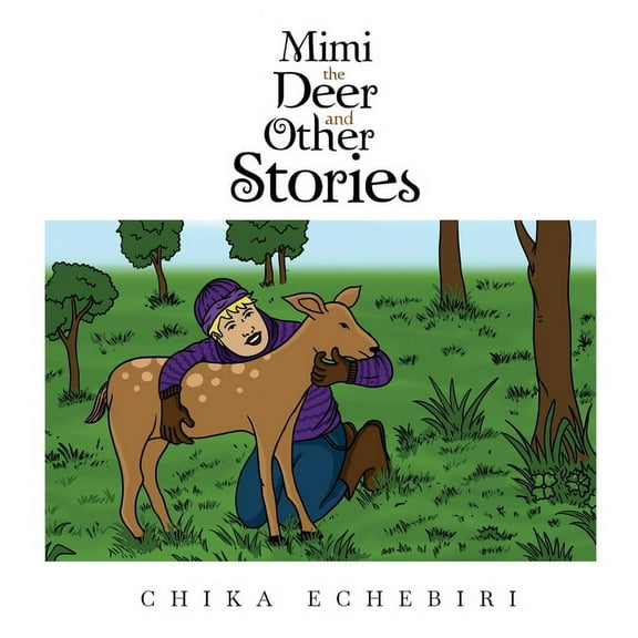 Mimi the Deer and Other Stories, (Paperback)