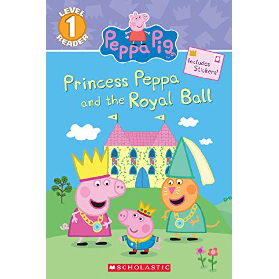 Pre-Owned Princess Peppa and the Royal Ball (Peppa Pig: Scholastic Reader, Level 1), 9781338182583, 1338182587, Paperback, Media tie-in edition