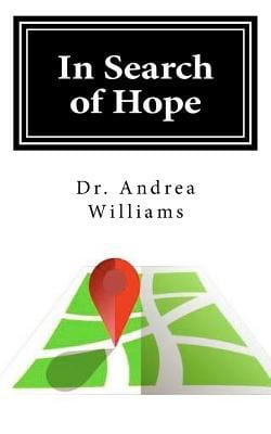 In Search of Hope (Paperback) by Andrea J Williams