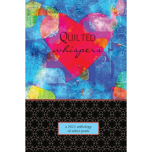 Quilted Whispers, (Paperback)