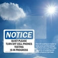thumbnail image 6 of (2 Pack) Quiet Please Turn Off Cell Phones Testing OSHA Notice Sign, 6 of 7