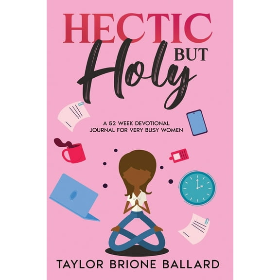 Hectic but Holy, (Paperback)