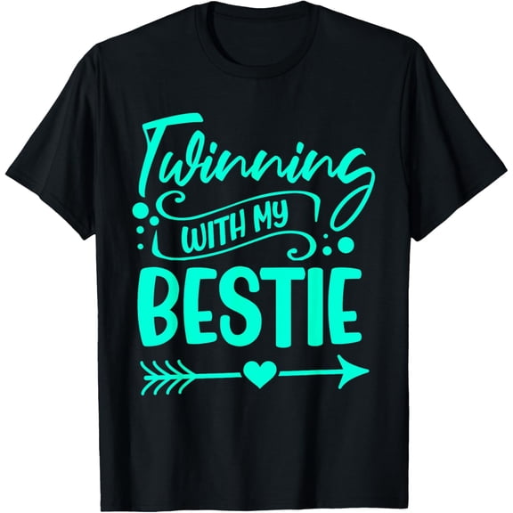Twins Day Twinning With My Bestie Matching Twin T-Shirt