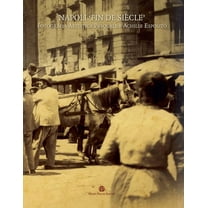 Attraverso La Fotografia: Napoli 'Fin de Siècle' : Fotografia Artistica Pasquale E Achille Esposito (Hardcover)