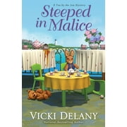 Steeped in Malice Tea by the Sea Mysteries Hardcover 1496737725 9781496737724 Vicki Delany
