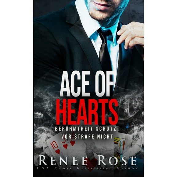 Ace of Hearts: Berühmtheit schützt vor Strafe nicht, (Paperback)