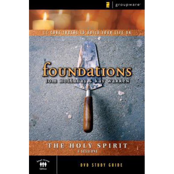 Pre-Owned The Holy Spirit Study Guide: 11 Core Truths to Build Your Life On (Foundations) (Paperback) 0310276764 9780310276760