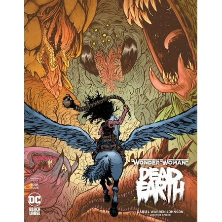 DC Wonder Woman Dead Earth #4 of 4 [Daniel W Johnson Variant]