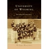 University of Wyoming [Paperback - Used]