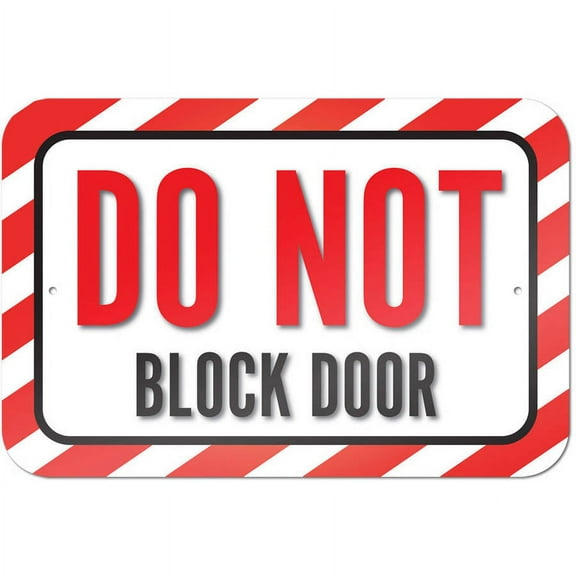 Do Not Block Door Sign