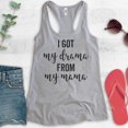 thumbnail image 2 of I Got My Drama From My Mama Tank Top, Ladies Racerback Tank Top, Drama Tank, Daughter Tank, Heather Gray, XX-Large, 2 of 3
