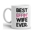 thumbnail image 2 of Best Effin Wife Ever Anniversary Coffee Tea Ceramic Mug Office Work Cup Gift, 2 of 3
