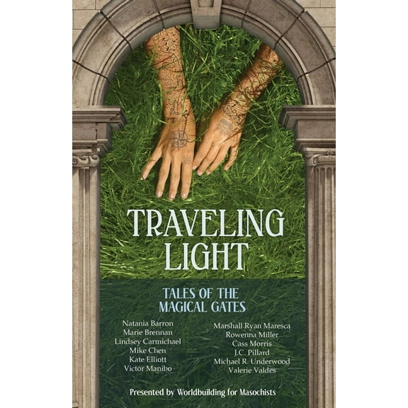 Traveling Light: Tales of the Magical Gates, (Paperback)