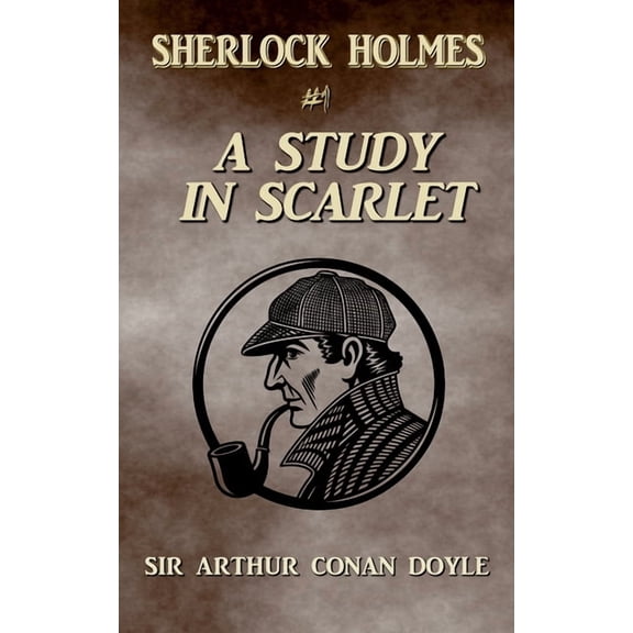 Sherlock Holmes: A Study In Scarlet (Annotated) (Series #1) (Paperback)