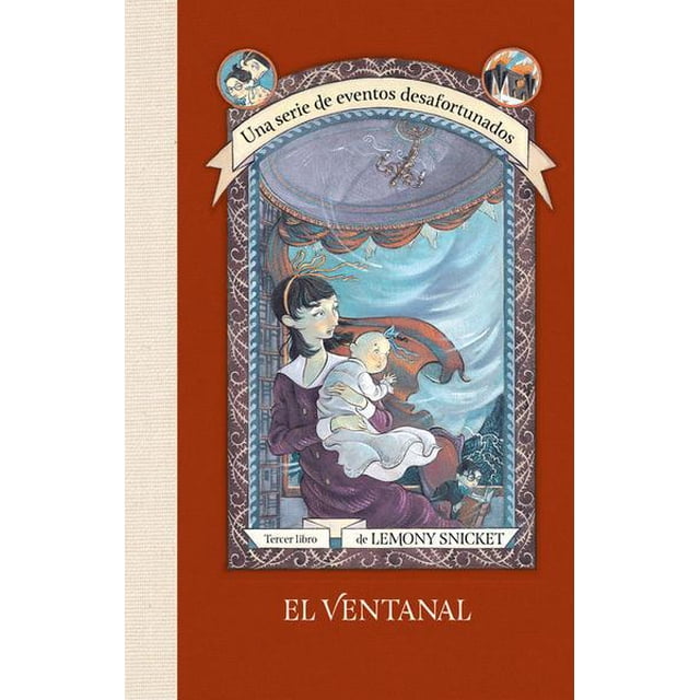 El ventanal / Una serie de eventos desafortunados 3 MONTENA 9786073156172