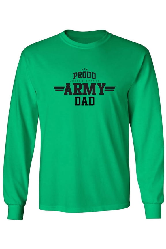 Proud United States Army DAD Adult Long Sleeve T-shirt