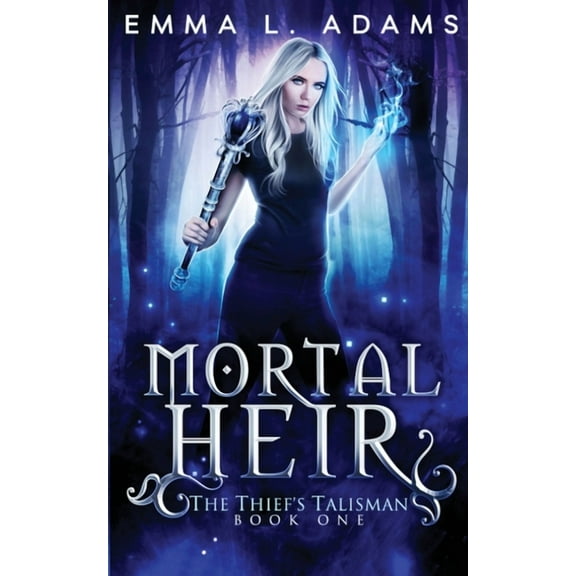 Thief's Talisman Mortal Heir, Book 1, (Paperback)