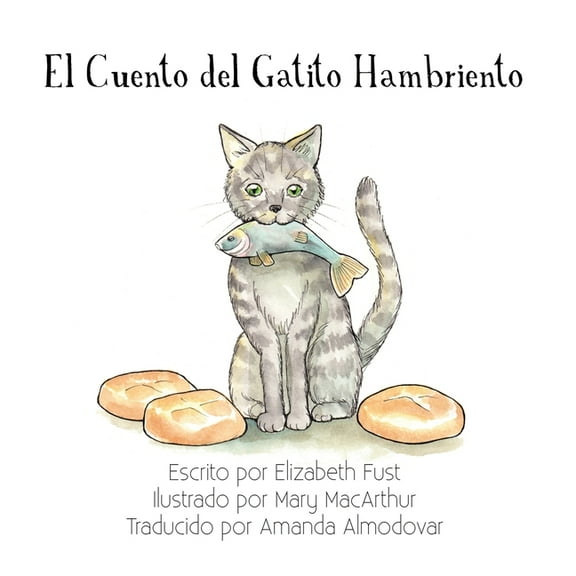 El Cuento del Gatito Hambriento, (Paperback)